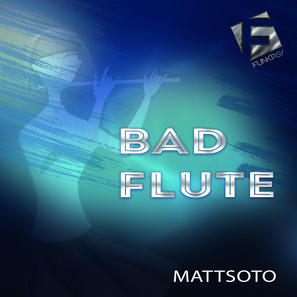 Постер альбома Bad Flute
