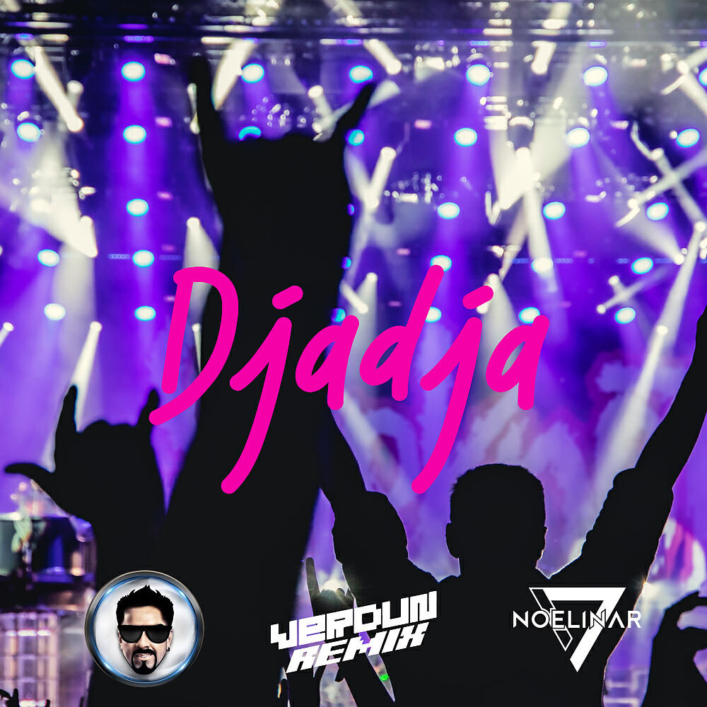 Verdun Remix - #Djadja (Original Mix)