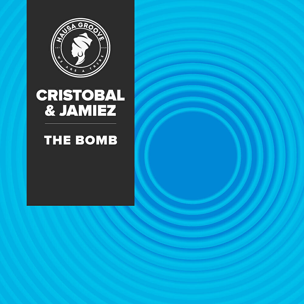 Cristobal & Jamiez - The Bomb (Extended Mix)
