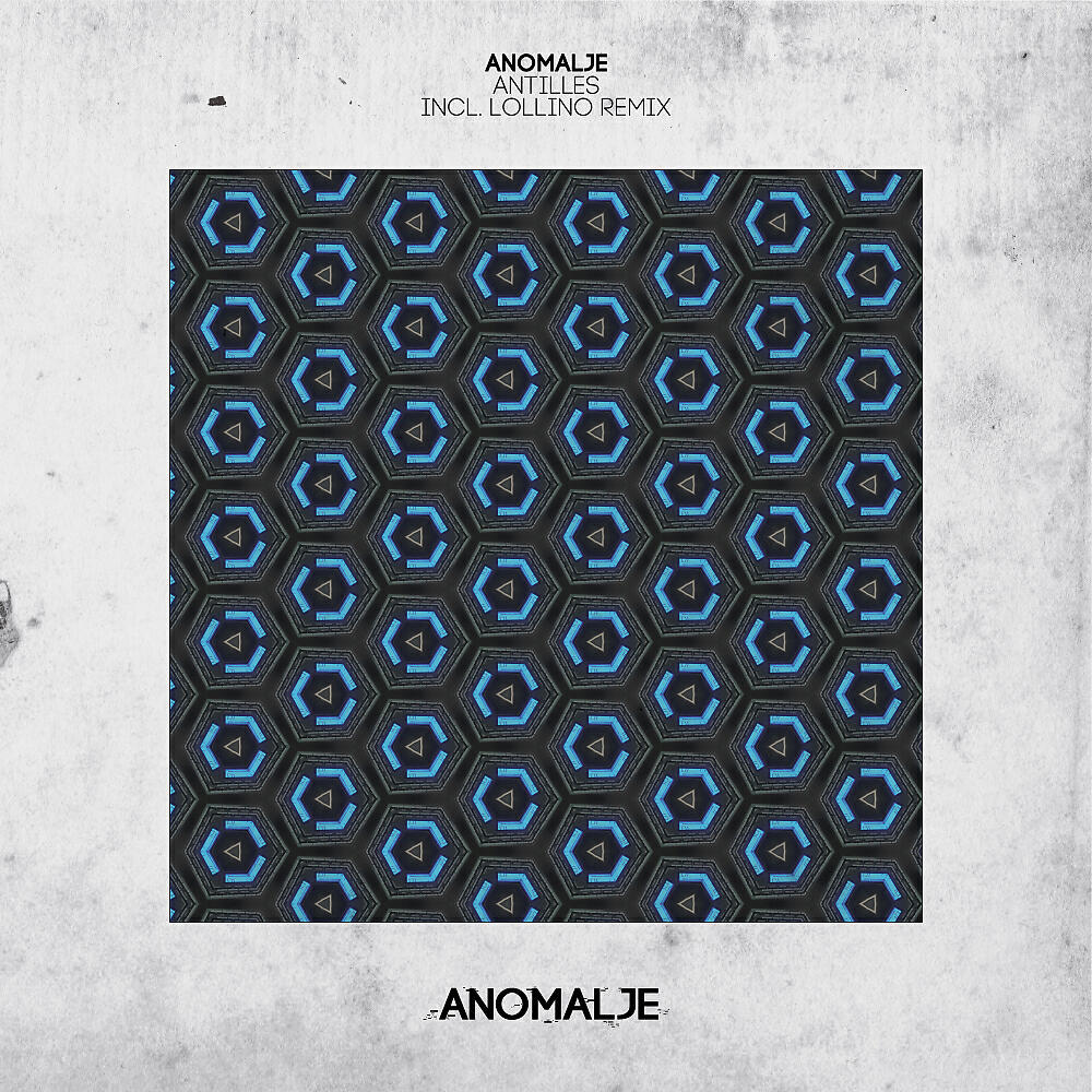 Anomalje - Antilles (Original Mix)