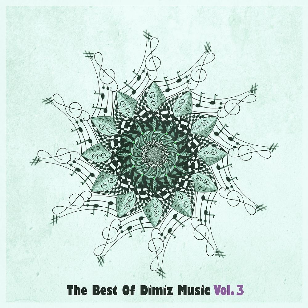 Постер альбома The Best Of Dimiz Music, Vol. 3