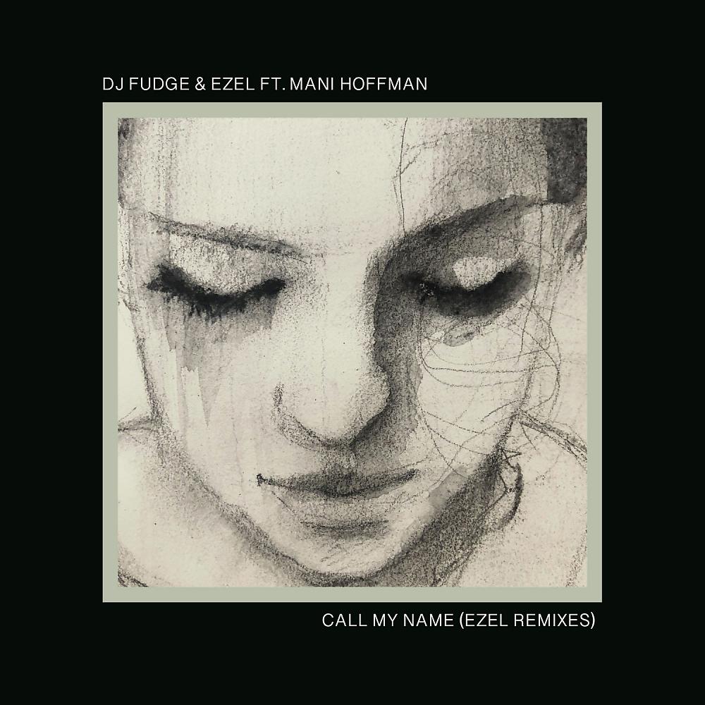 Постер альбома Call My Name (Ezel Remixes)