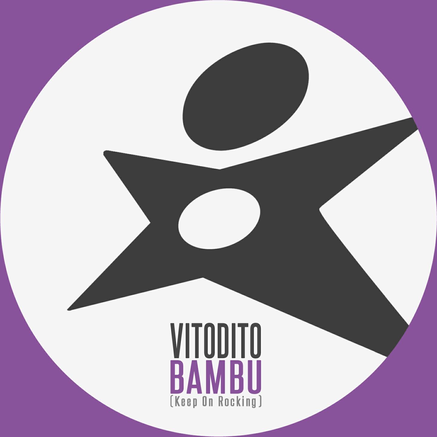 Vitodito - Bambu (Keep On Rocking)