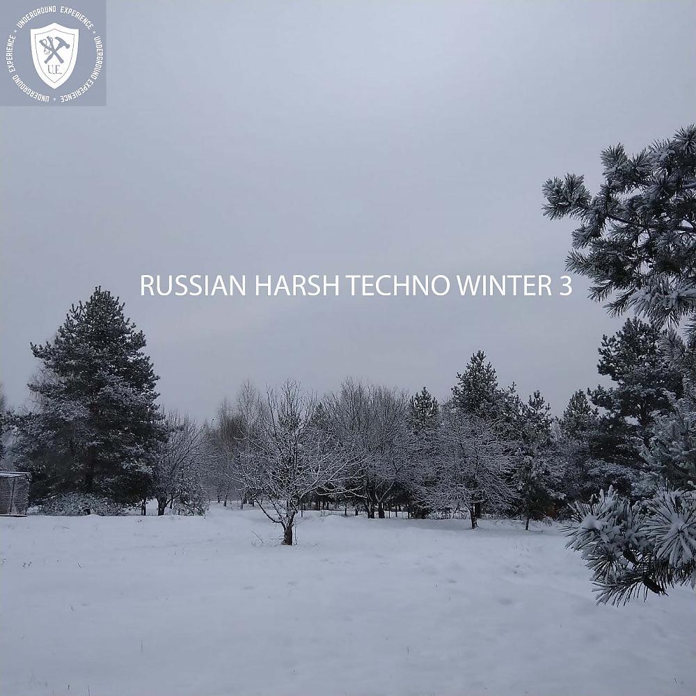 Постер альбома Russian Harsh Techno Winter 3