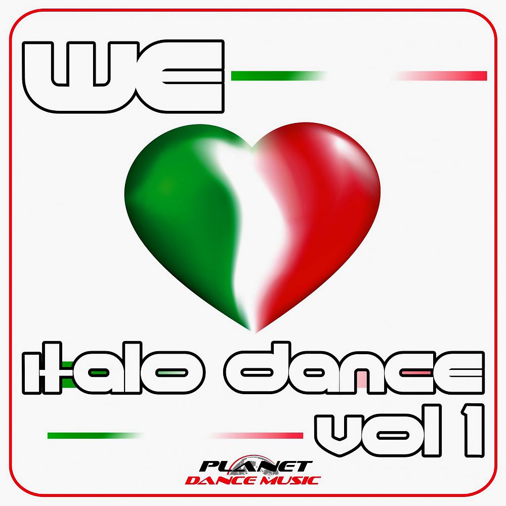 Постер альбома We Love Italo Dance Vol. 1
