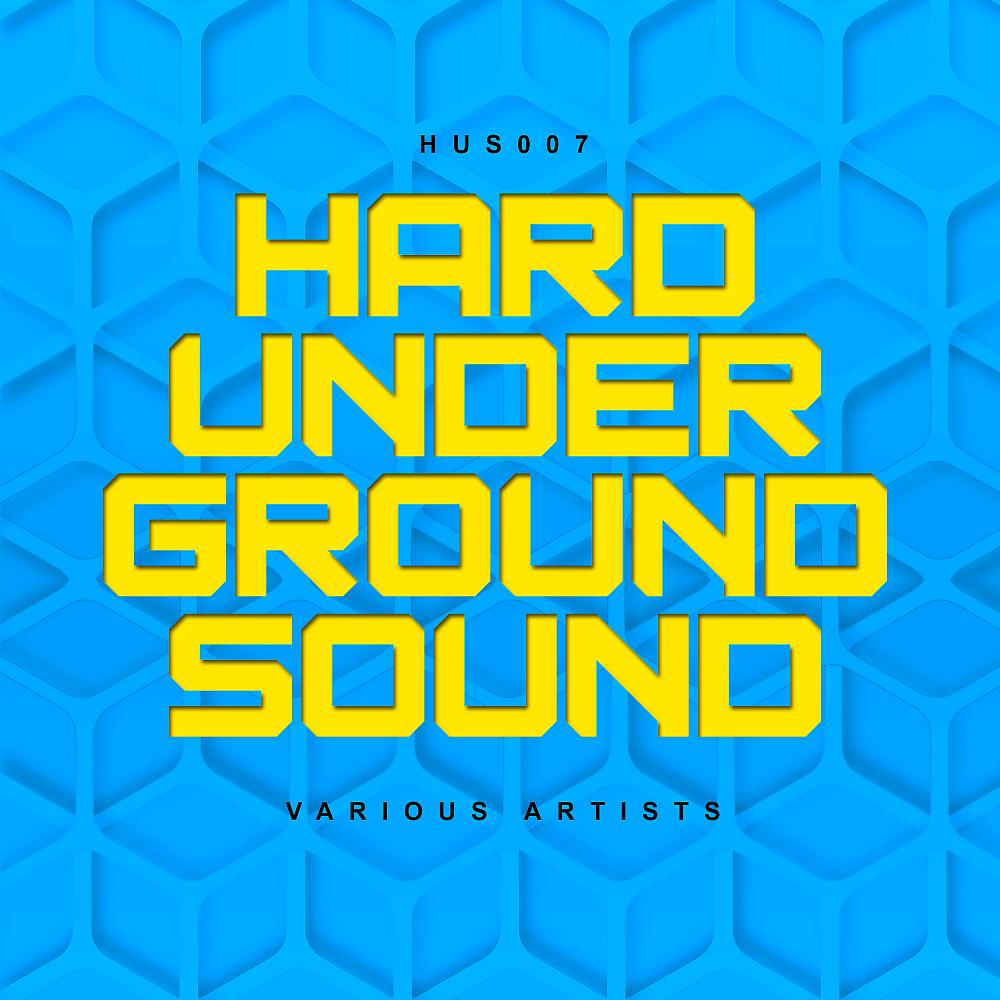 Постер альбома Hard Underground Sound 007