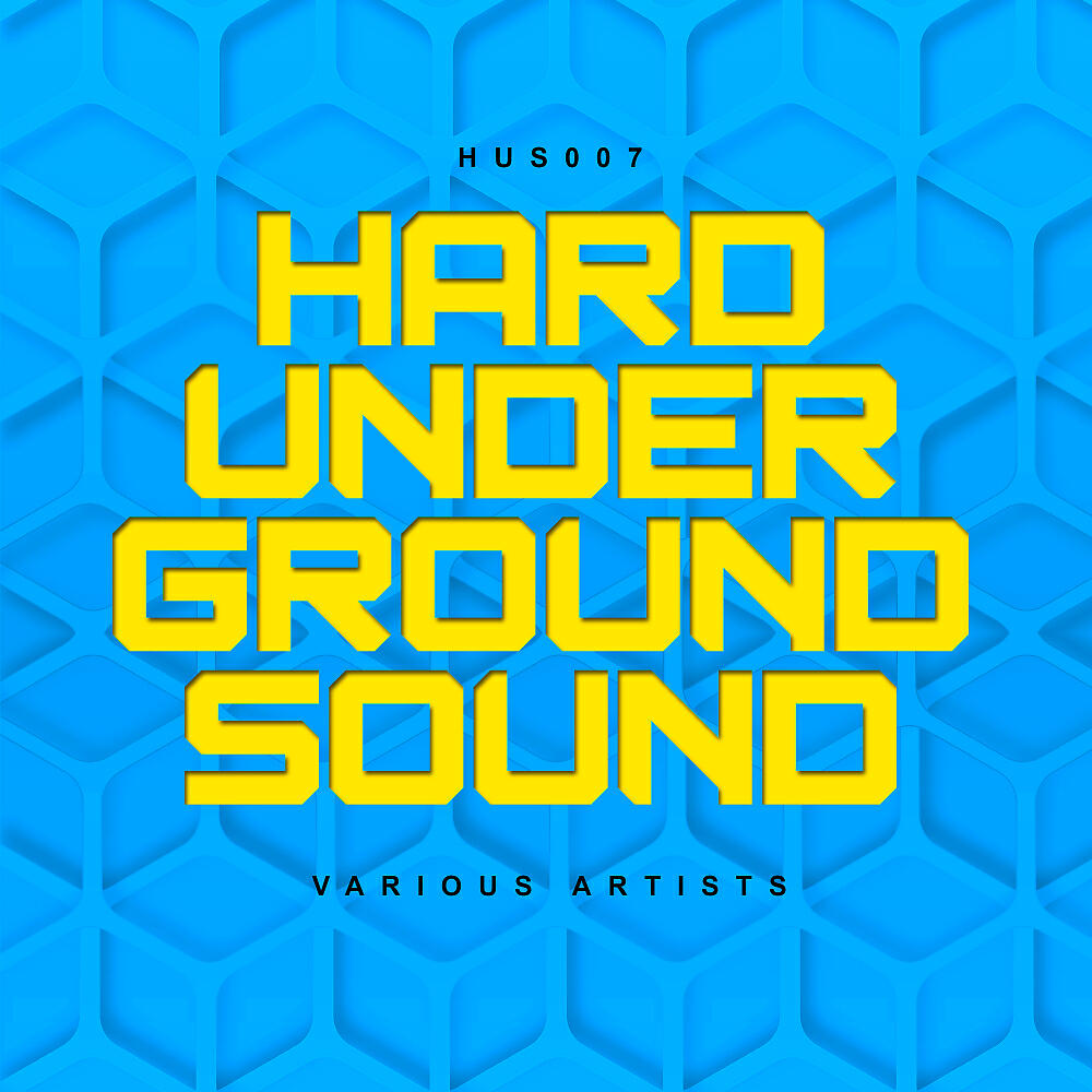 Постер альбома Hard Underground Sound 007