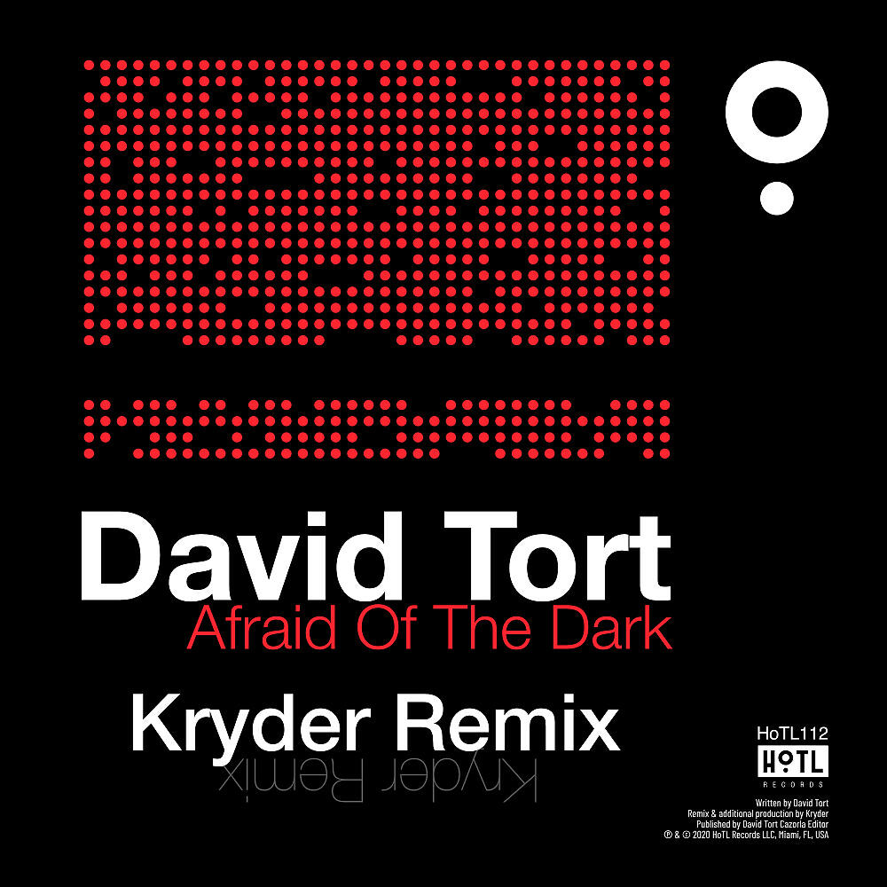 David Tort - Afraid Of The Dark (Kryder Radio Edit)