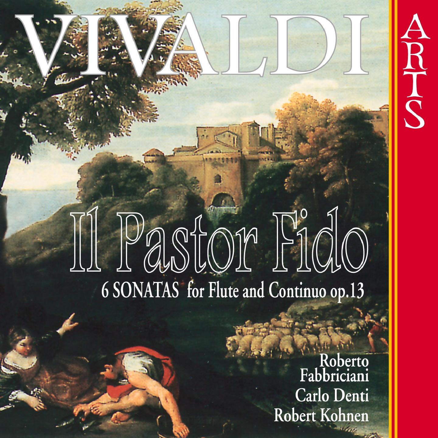 Постер альбома Vivaldi: Il Pastor Fido, 6 Sonatas for Flute and Continuo, Op. 13