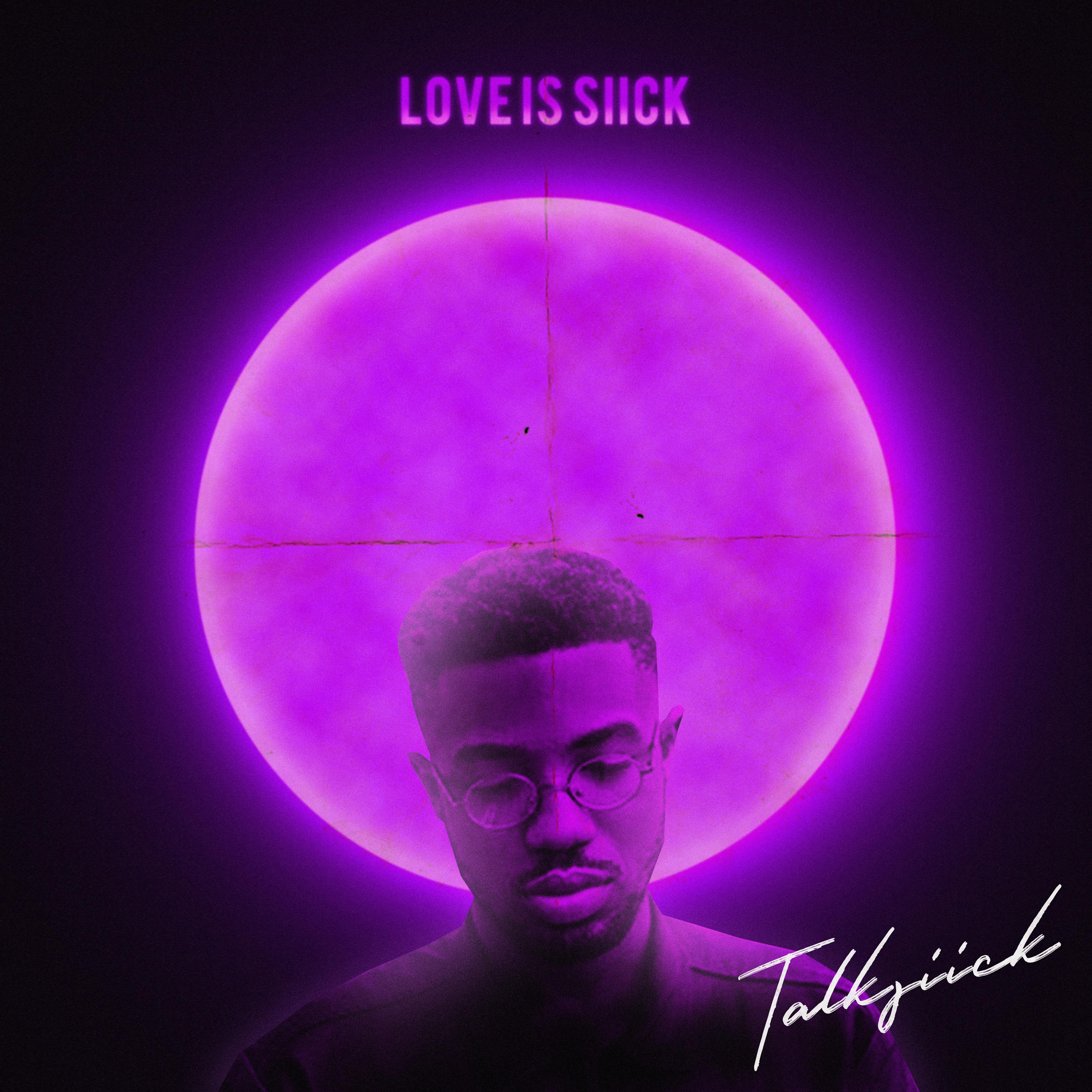 Постер альбома Love Is Siick