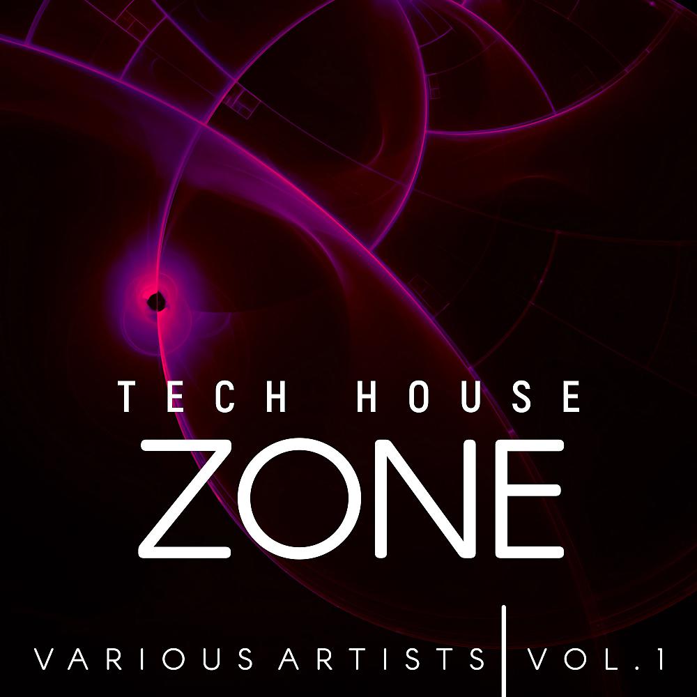 Постер альбома Tech House Zone, Vol. 1