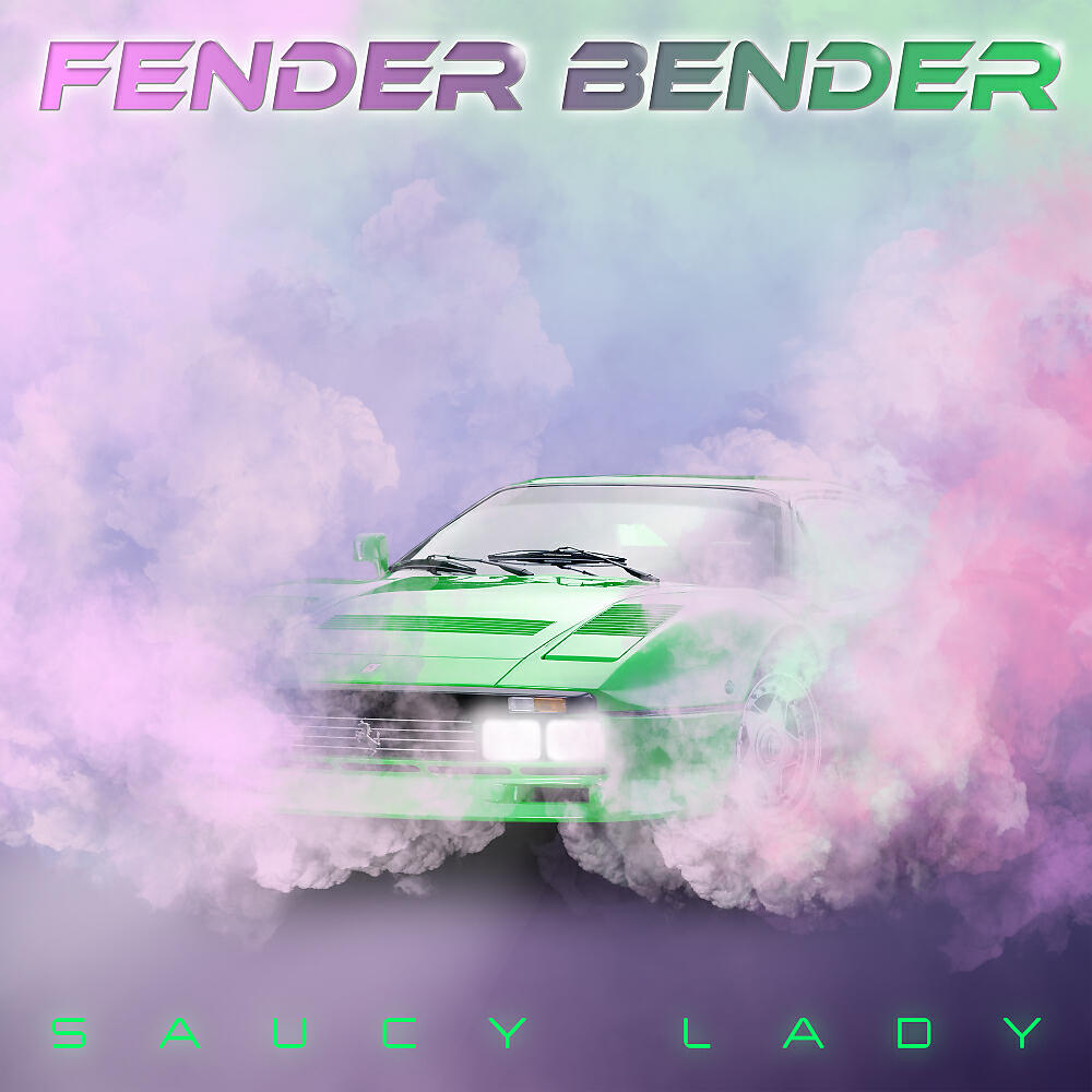 Saucy Lady - Fender Bender (Original Mix)