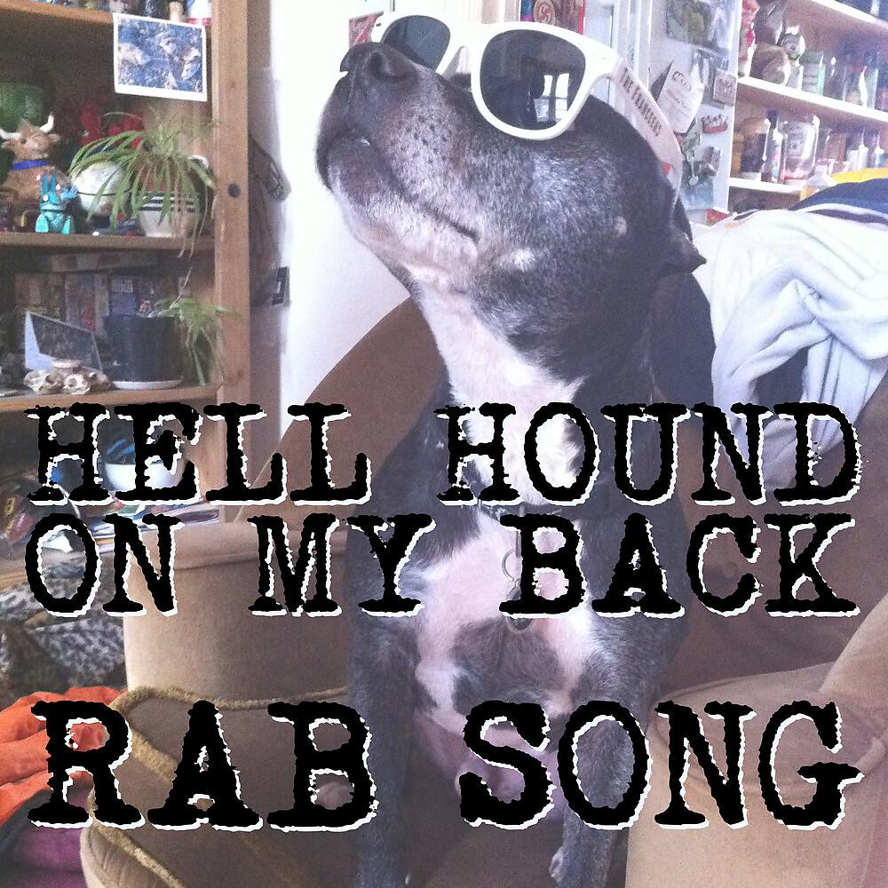 Постер альбома Hell Hound on My Back / Rab Song