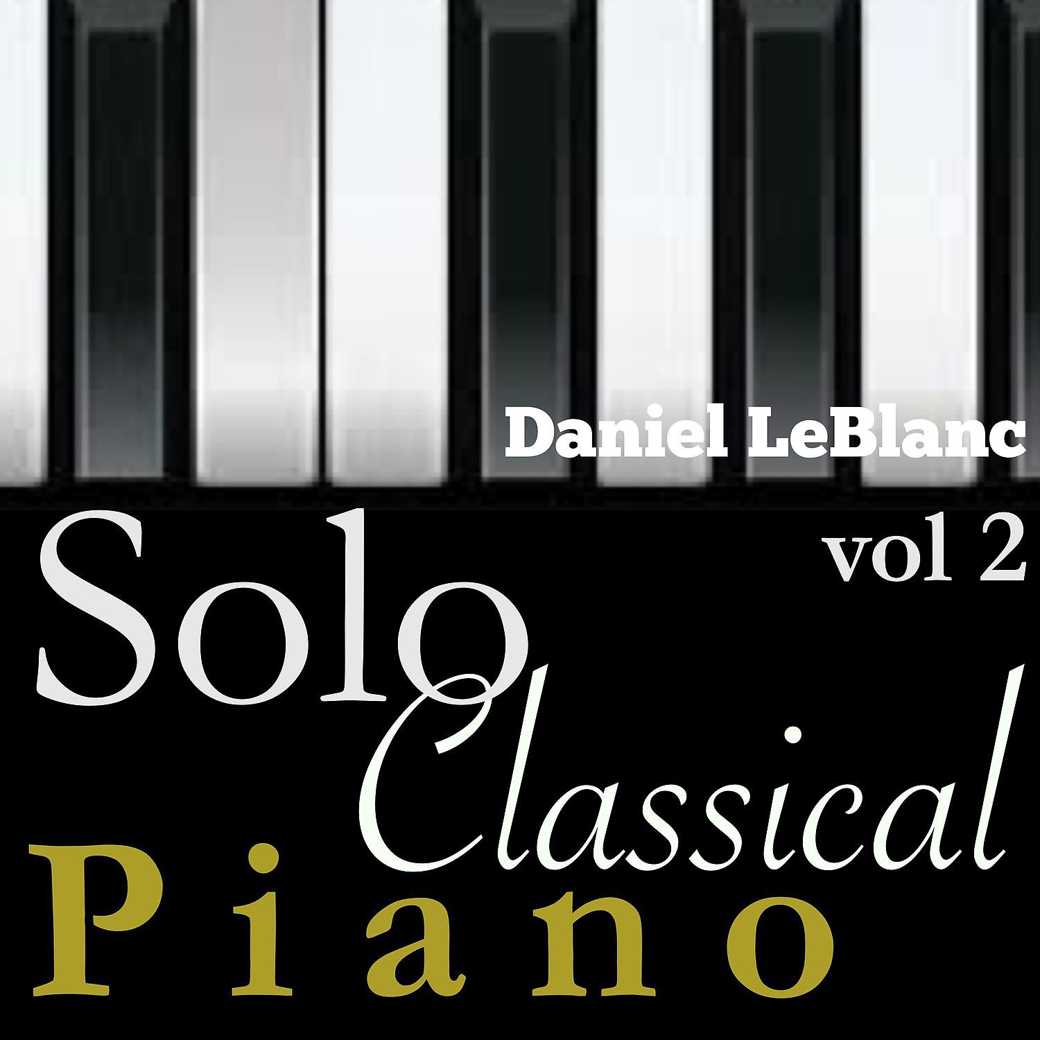 Постер альбома Solo Classical Piano, Vol. 2
