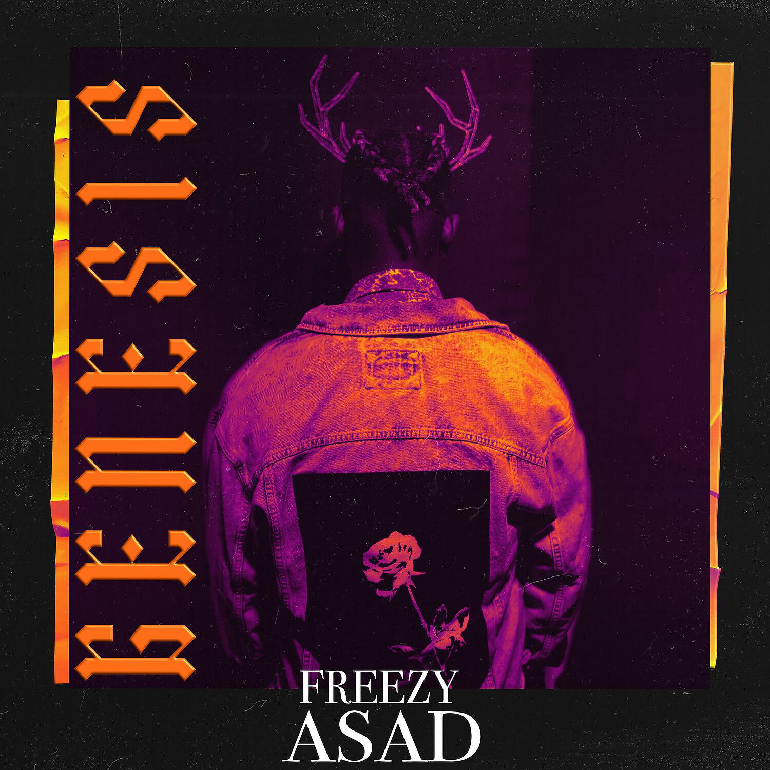 Freezy Asad - Ego