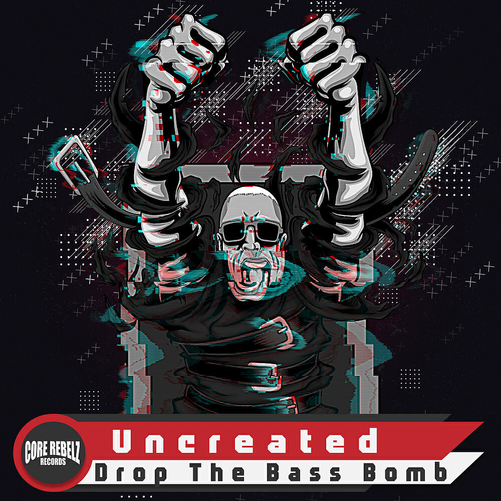 Uncreated - Drop The Bass Bomb (Original Mix)