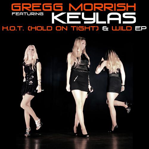 Gregg Morrish - H.o.t. (Hold On Tight) (Club Mix)