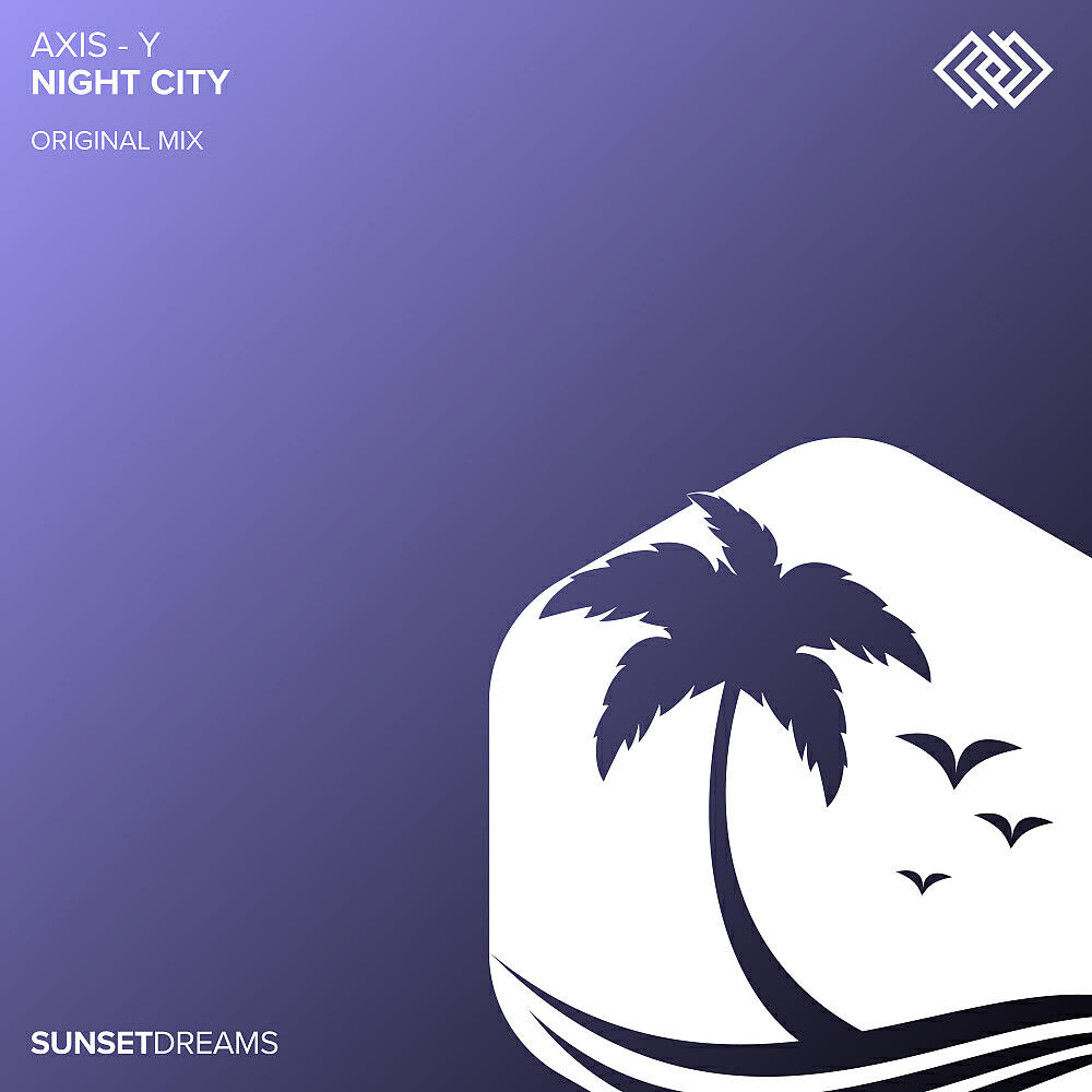 AXIS-Y - Night City (Original Mix)