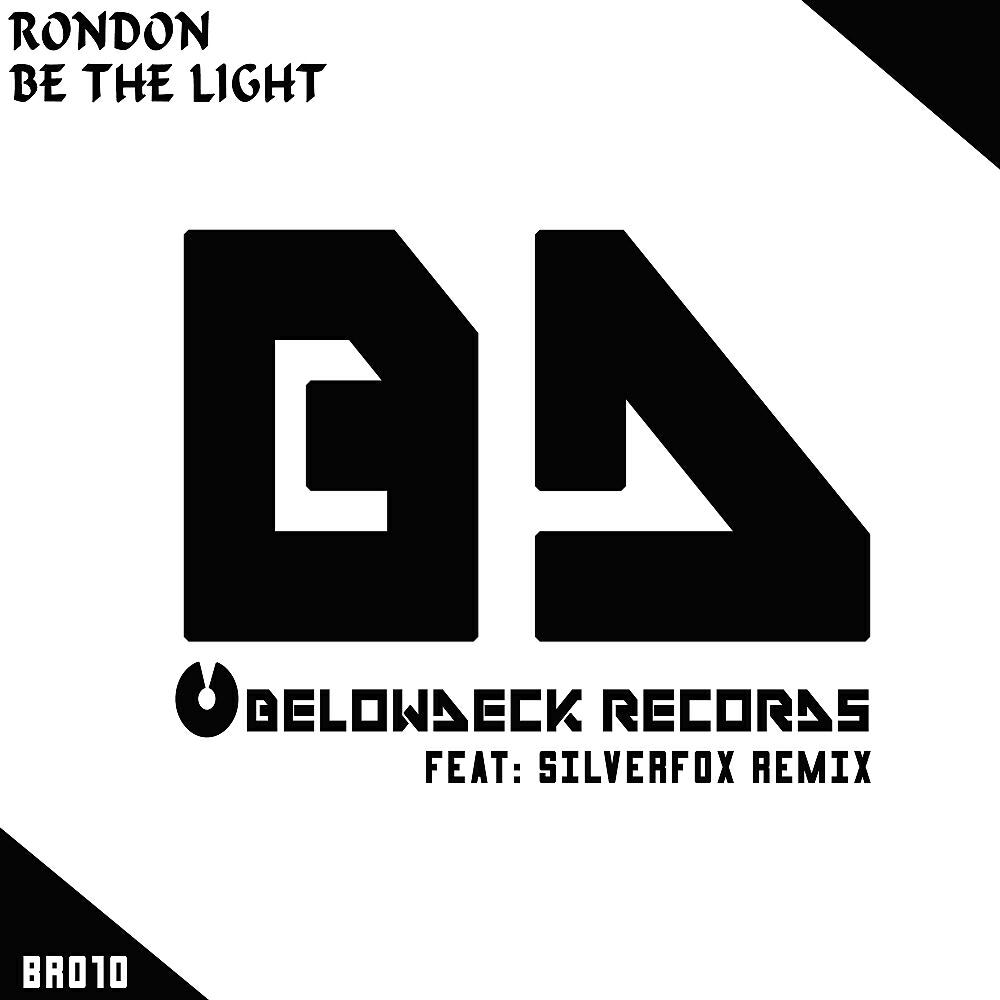 RonDon - Be The Light (Silverfox Remix)