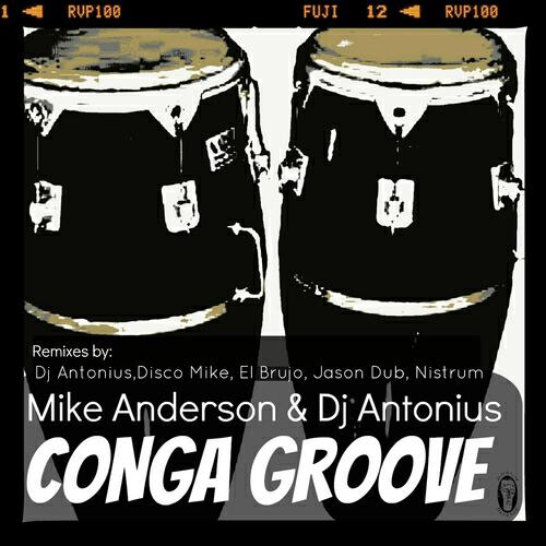 Mike Anderson - Conga Groove (Jason Dub Into the Groove Mix)