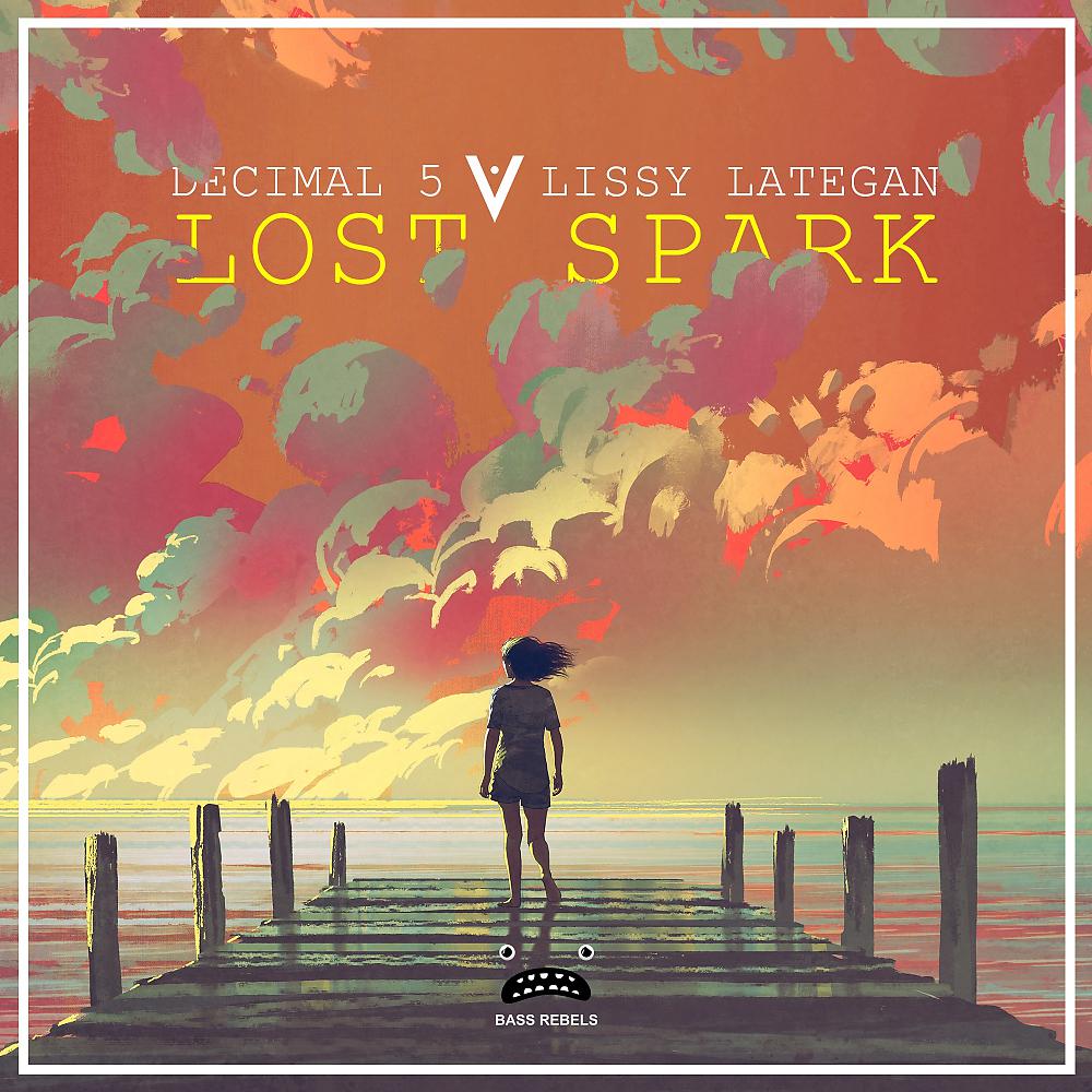 Постер альбома Lost Spark