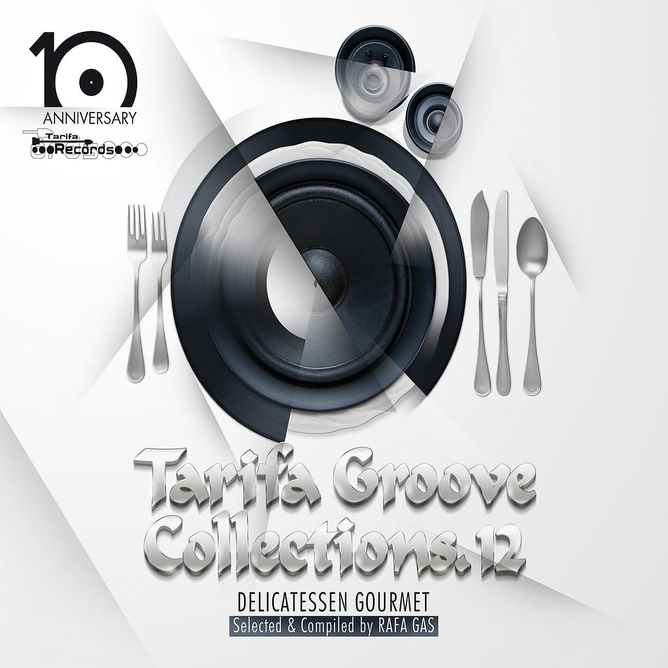 Постер альбома Tarifa Groove Collections 12 - Delicatessen Gourmet