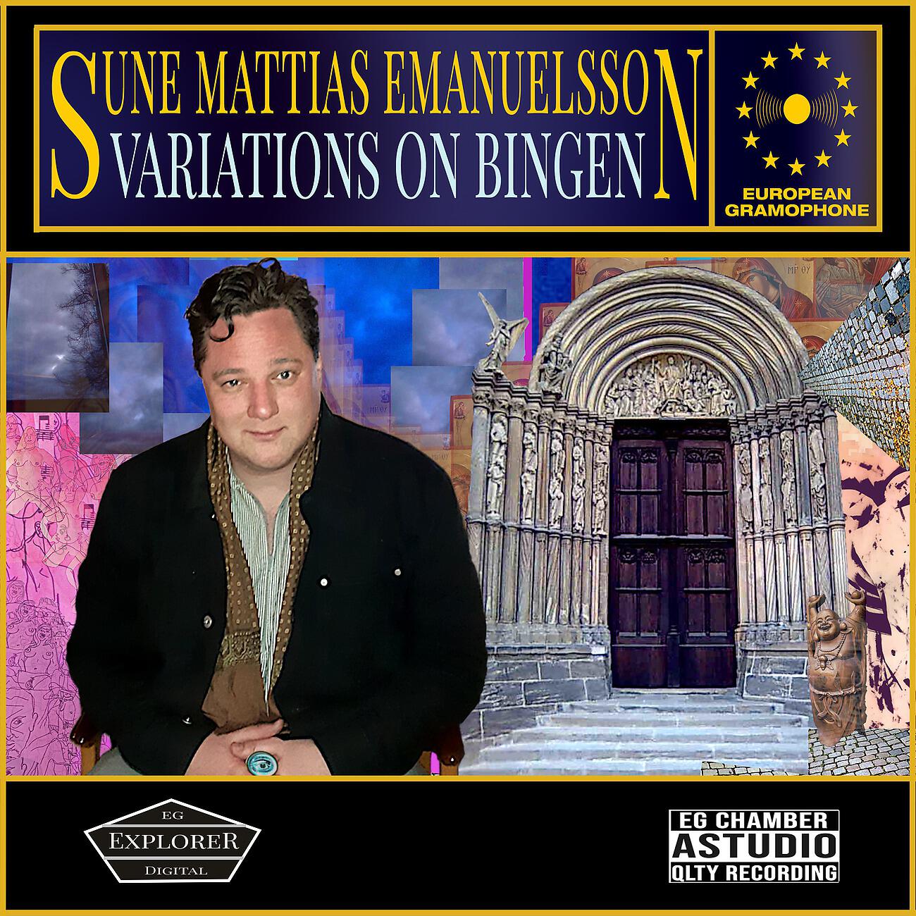 Sune Mattias Emanuelsson - Variations on Bingen: If You Were Here With Me
