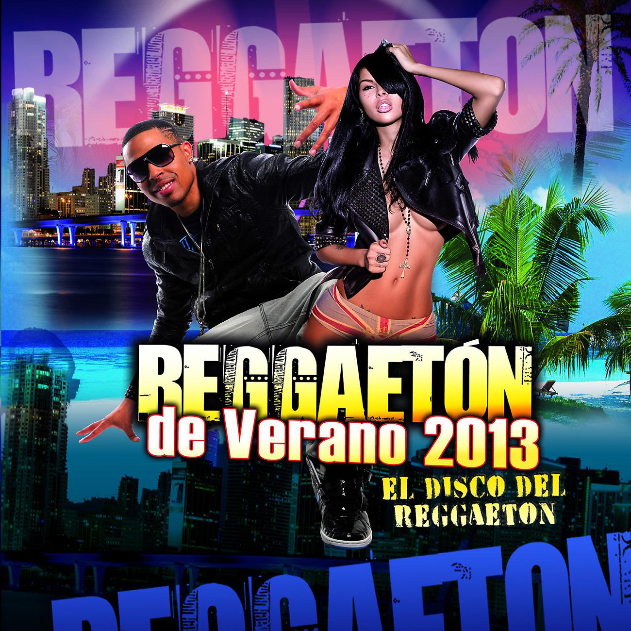 Постер альбома Reggaetón de Verano 2013 - El Disco del Reggaetón