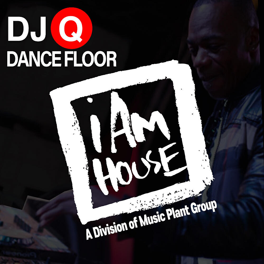 DJ Q - Dance Floor (Georgie Porgie & Q s Jackin House Radio )