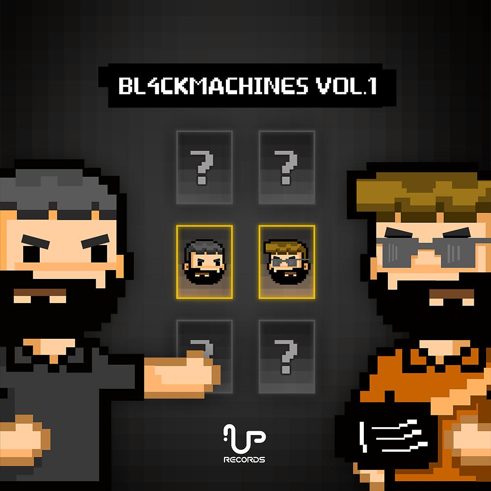 Постер альбома Bl4ck Machines, Vol. 1