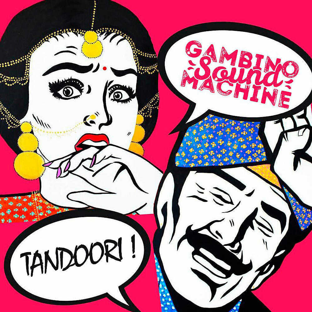 Gambino Sound Machine - Tandoori (Original Mix)