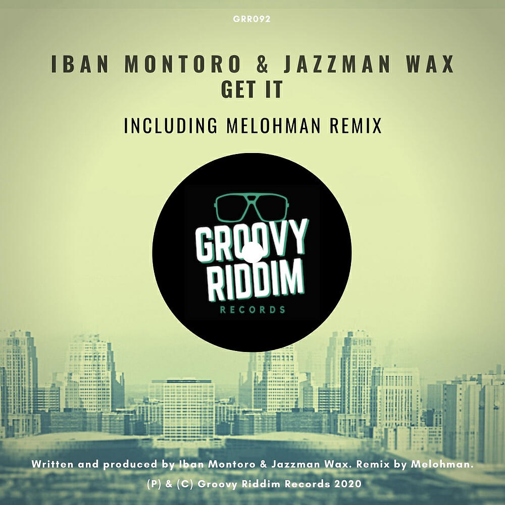 Iban Montoro - Get It (Melohman Remix)