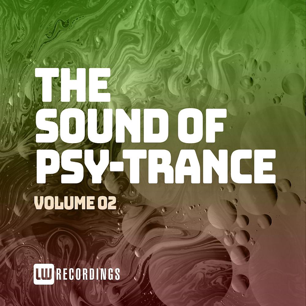 Постер альбома The Sound Of Psy-Trance, Vol. 02