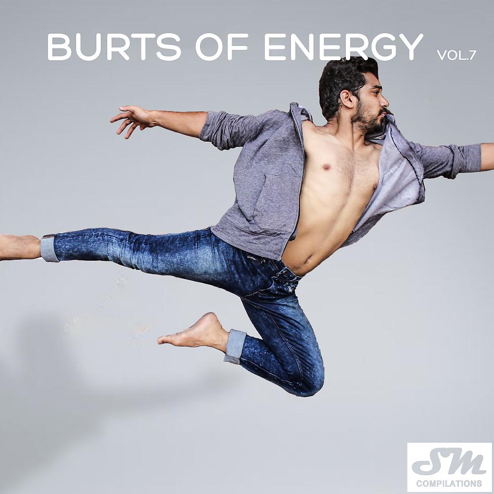 Постер альбома Burts of Energy, Vol. 7