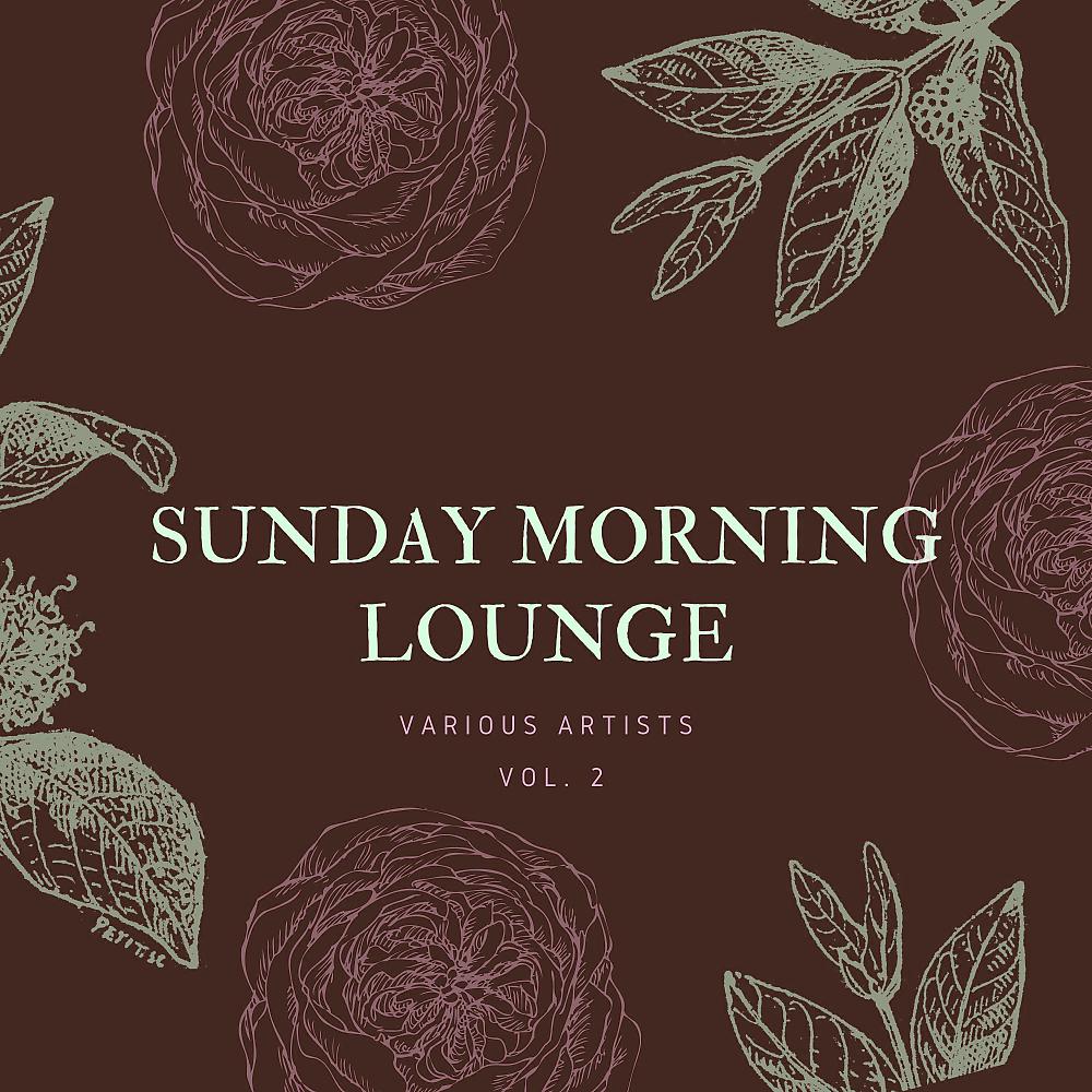 Постер альбома Sunday Morning Lounge, Vol. 2