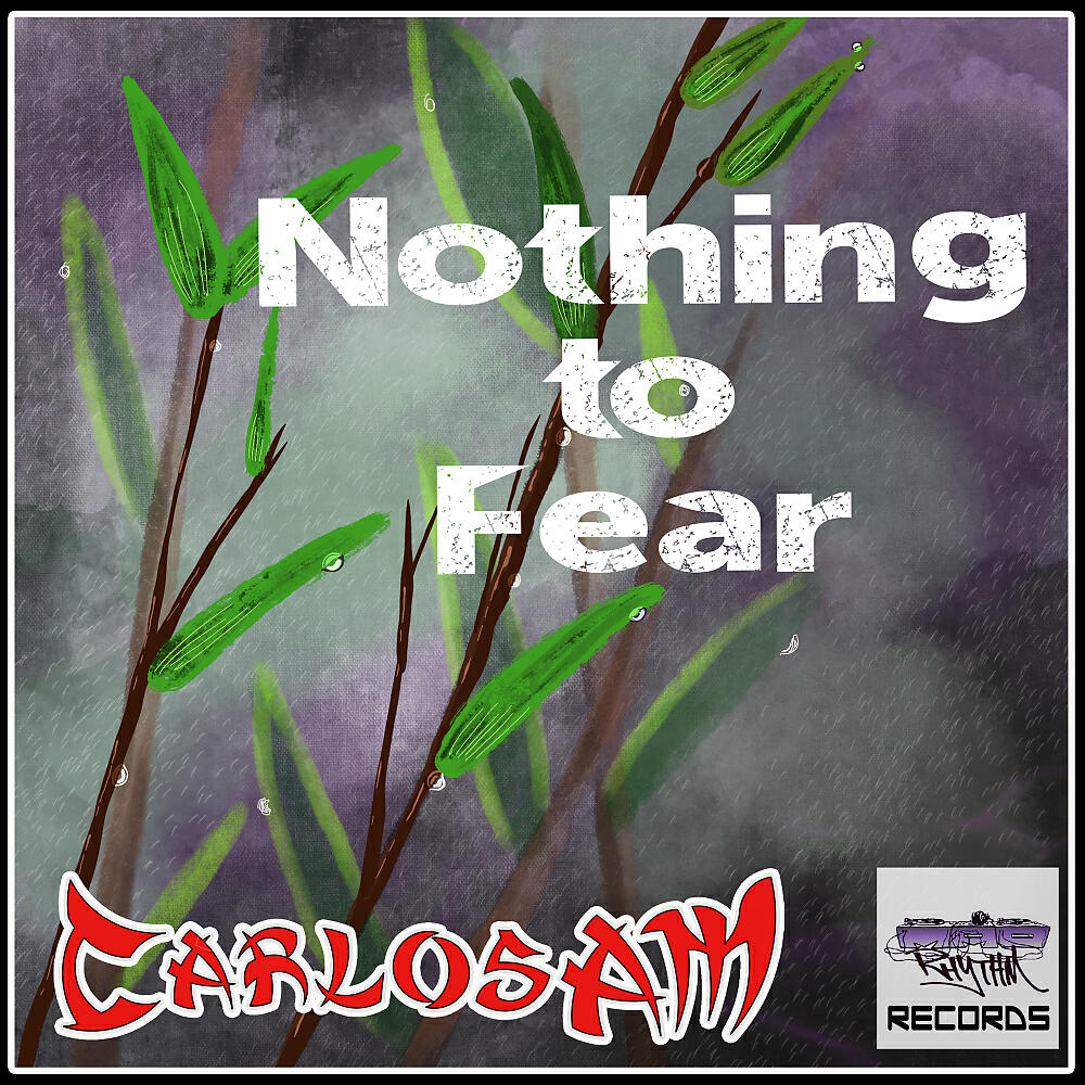 CarlosAM - Nothing To Fear