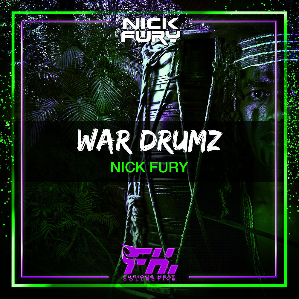 Nick Fury - War Drumz (Original Mix)