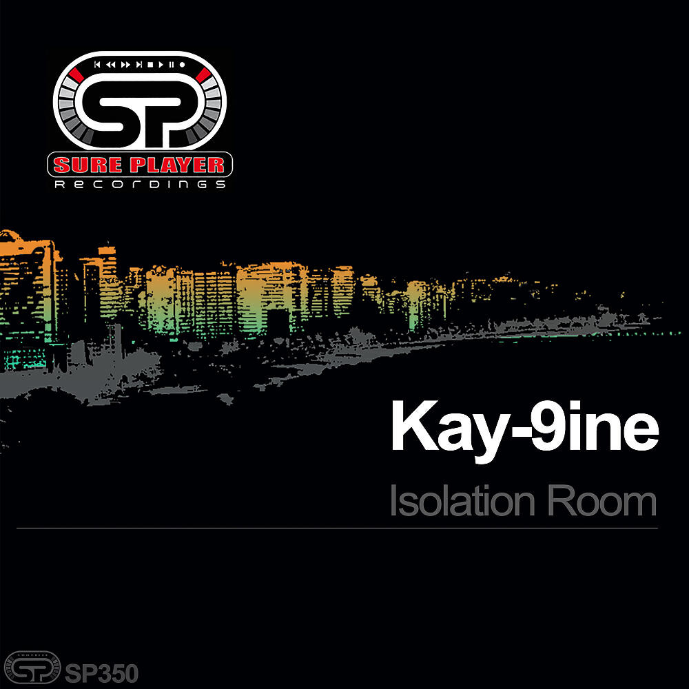 Kay-9Ine - Isolation Room (Original Mix)