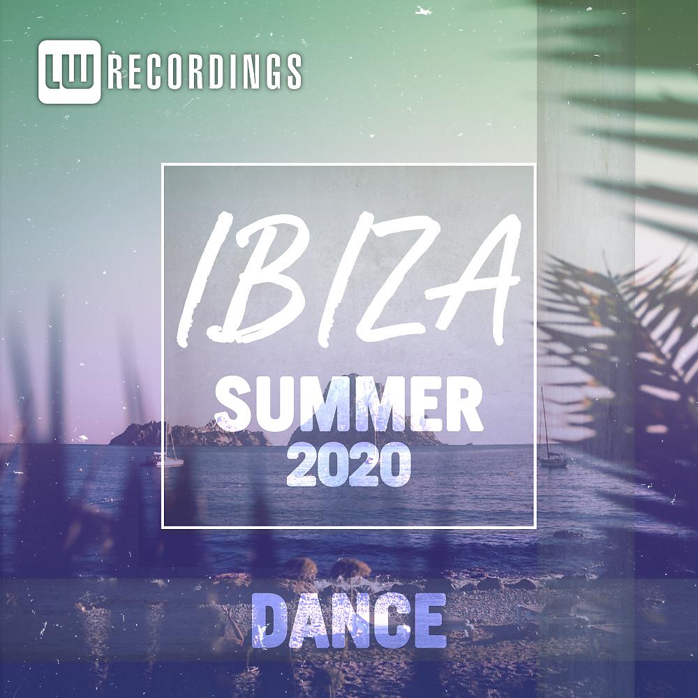 Постер альбома Ibiza Summer 2020 Dance