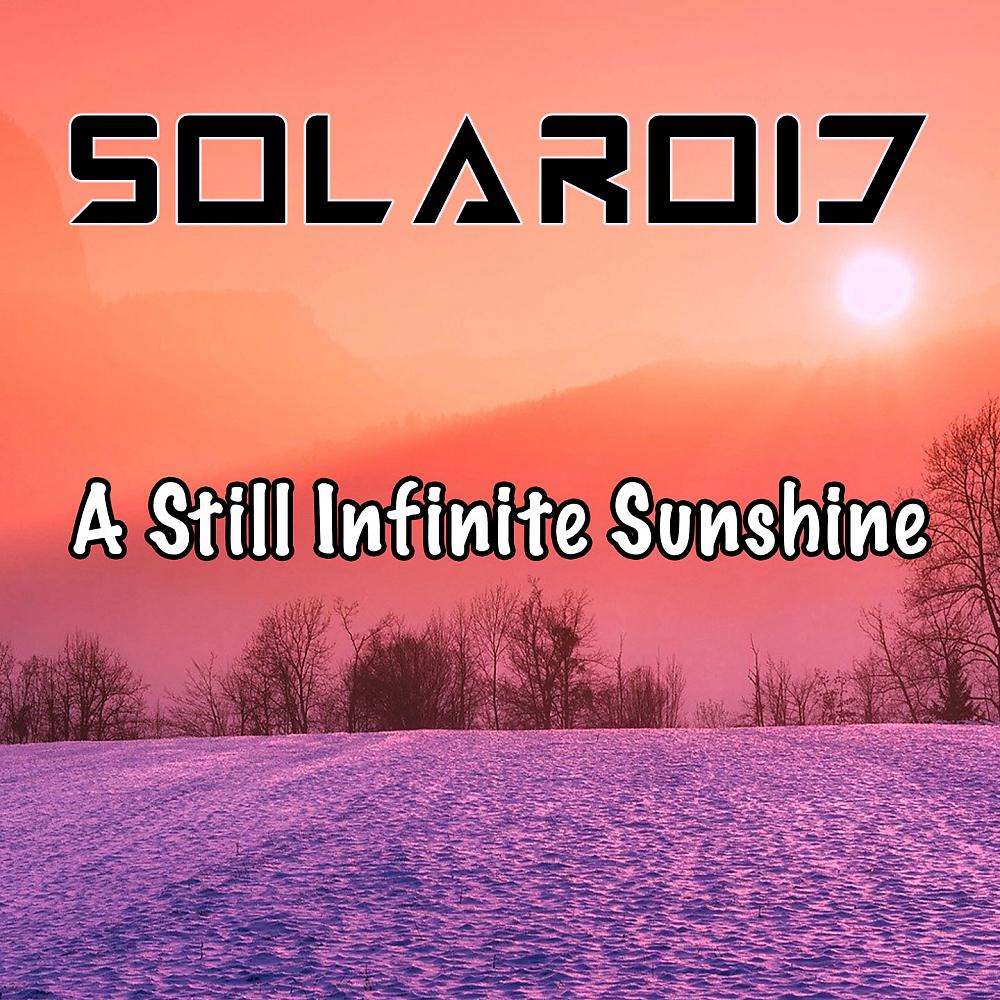 Постер альбома A Still Infinite Sunshine