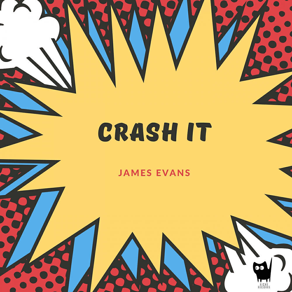 James Evans - Crash It (Original Mix)