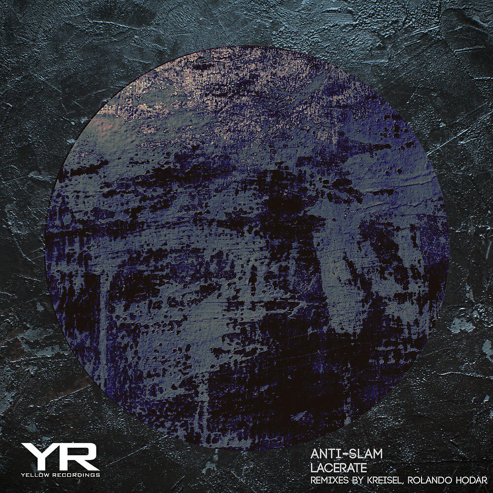 Anti-Slam - Lacerate (Kreisel Rework)
