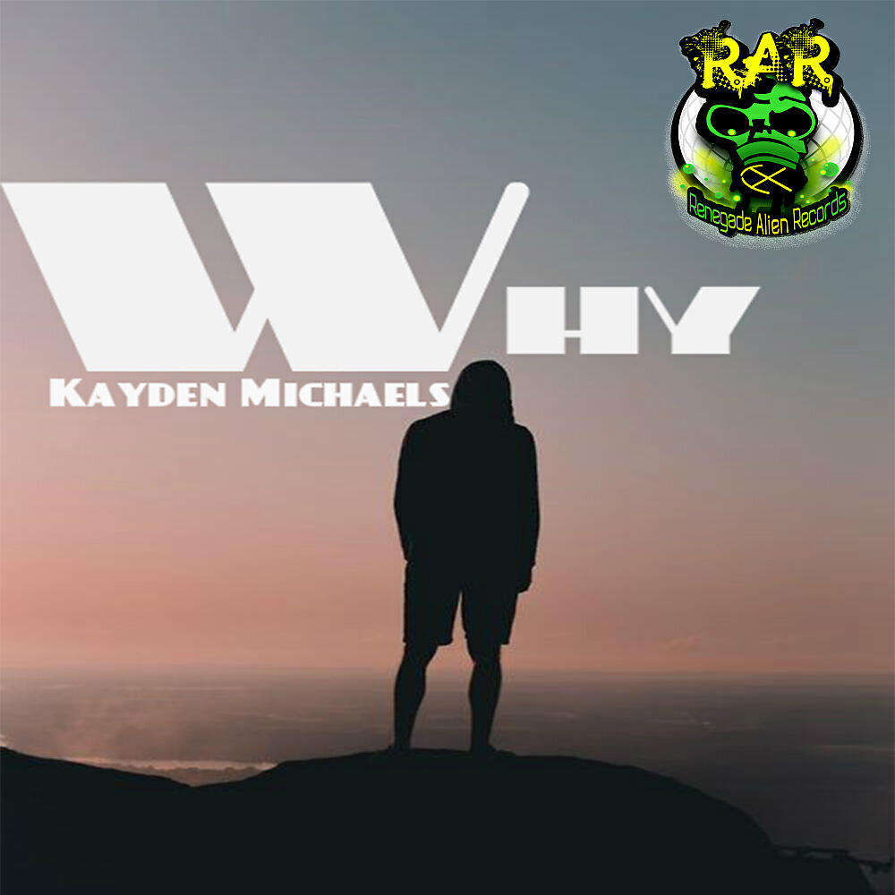 Kayden Michaels - Why (Original Mix)