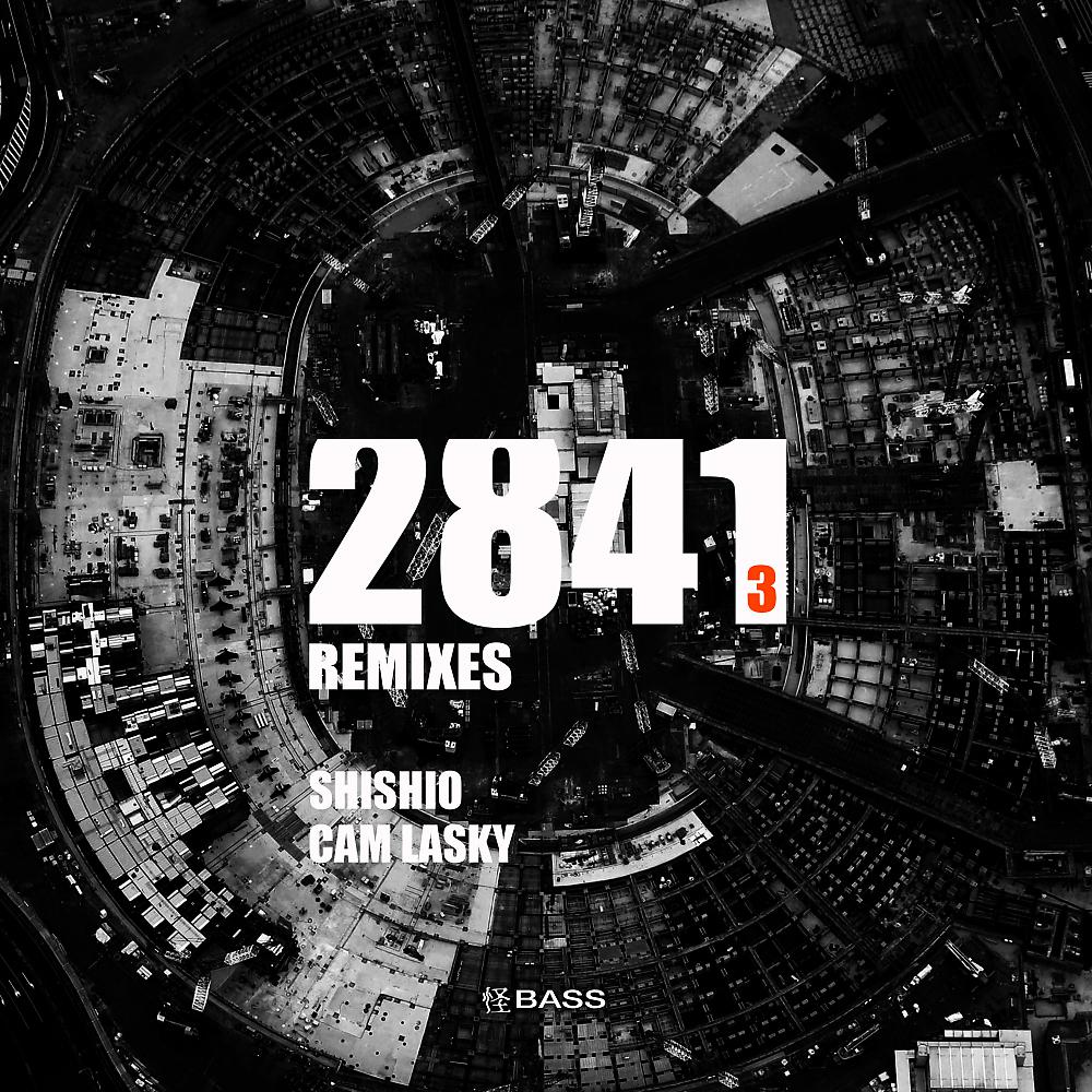 Постер альбома 2841, Pt. 3 Remixes