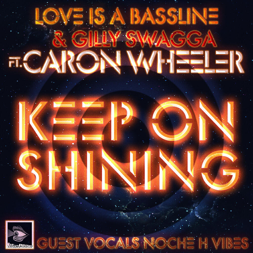 Love Is A Bassline - Keep On Shining (Dub )