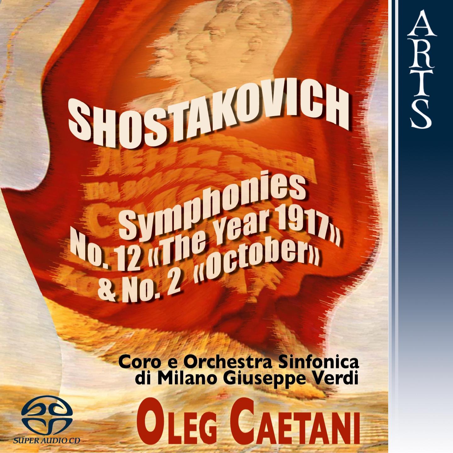 Постер альбома Shostakovich: Symphonies No. 12, Op. 112 "The Year 1917" & No. 2, Op. 14 "To October"