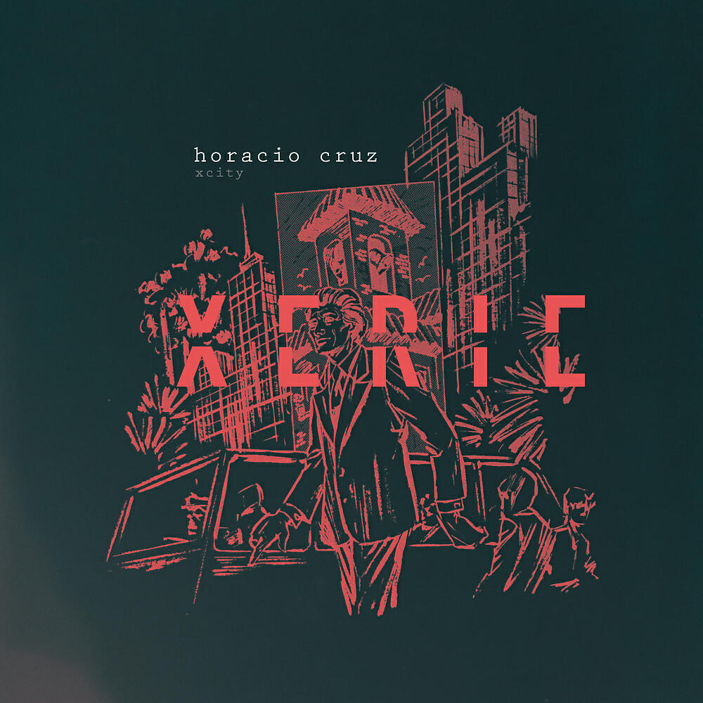 Horacio Cruz - Xcity (Original Mix)