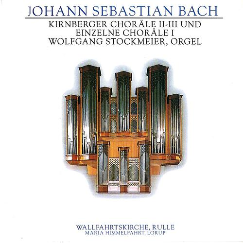 Постер альбома J.S. Bach: Kirnberger Choräle II-III Und Einzelne Choräle I