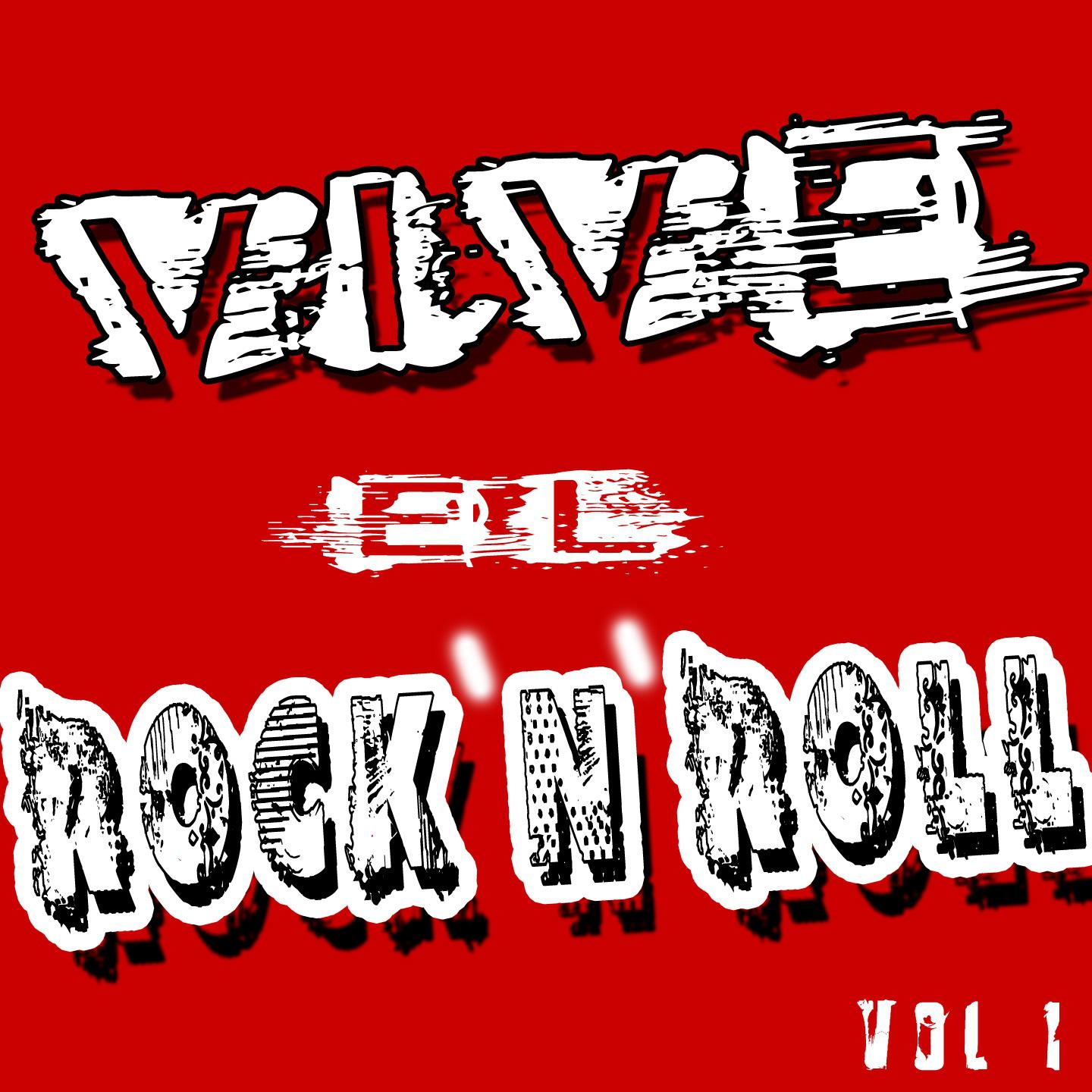 Постер альбома Vive El Rock 'n' Roll (Vol. 1)