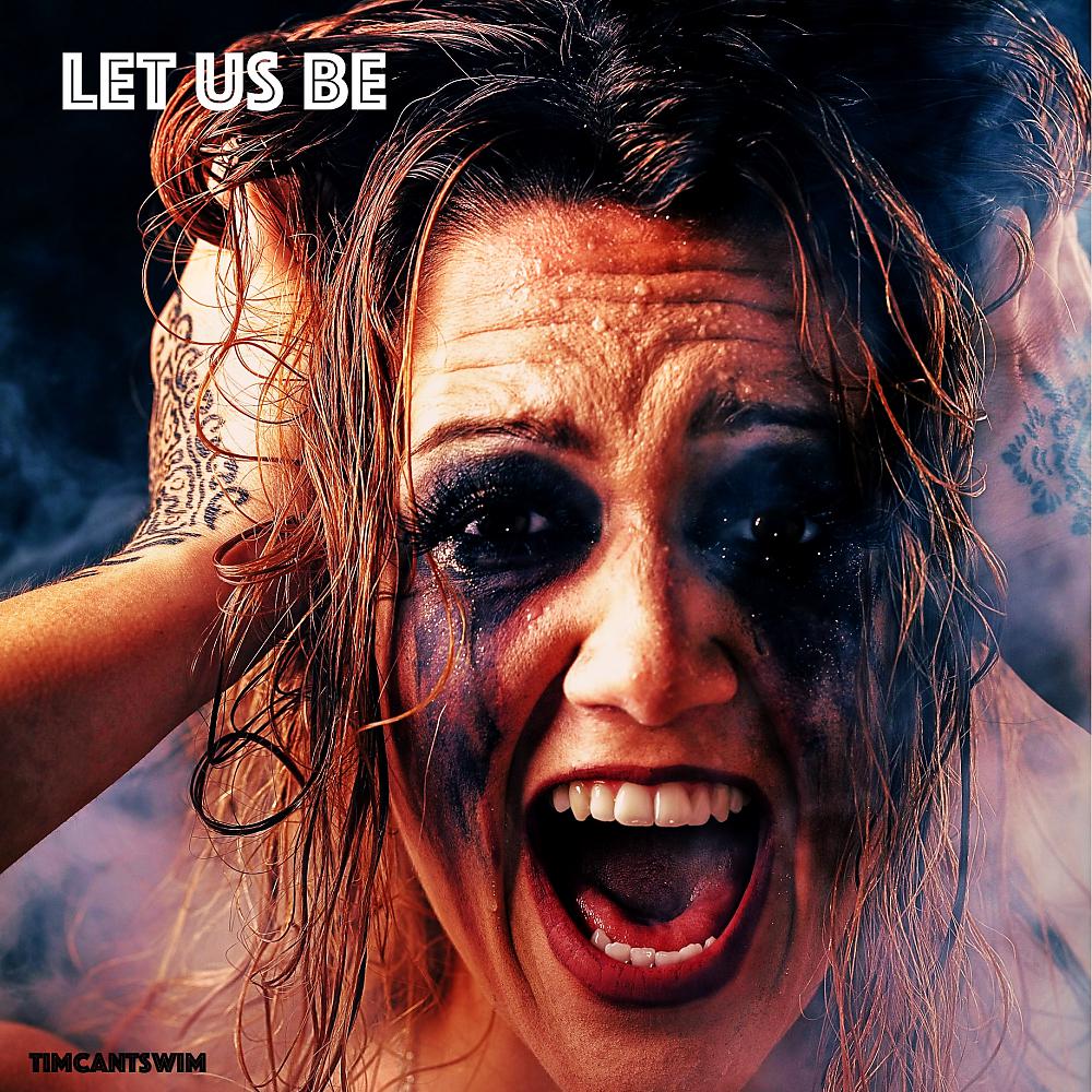 Постер альбома Let Us Be